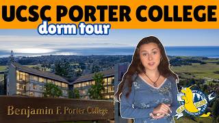 UC Santa Cruz Dorm Tour 2026 (Porter College)
