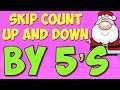 Skip Counting by 5 with Santa