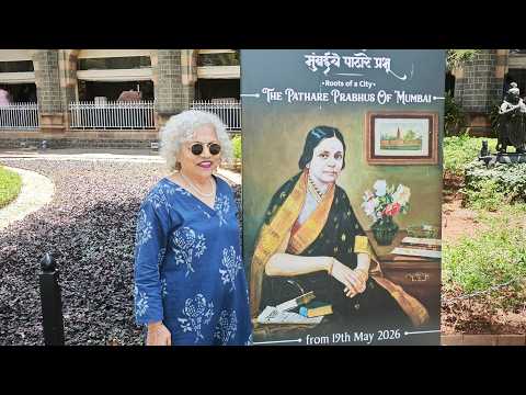 Roots of a City - The Pathare Prabhus of Mumbai - Exhibition at CSMVS, Mumbai till November 2026.