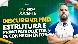 DISCURSIVA PND - Estrutura e Principais Objetos de Conhecimentos @CursosdoPortal