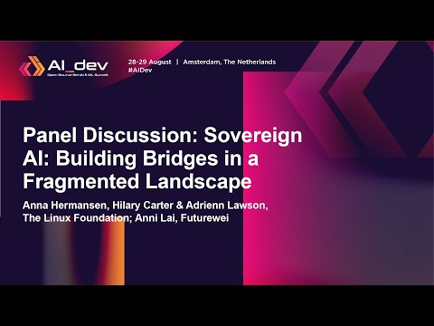 Panel Discussion: Sovereign AI: Building... Anna Hermansen, Hilary Carter, Adrienn Lawson & Anni Lai