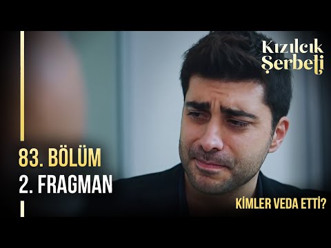 Kızılcık Şerbeti 83. Bölüm 2. Fragman | Kahreden Vedalar!