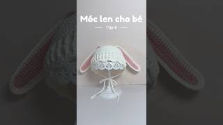 Chỉ với nữa cuộn Susan 5 có ngay 1 chiếc mũ đáng yêu rồi nè các mom. Video hd em đã đăng nhen