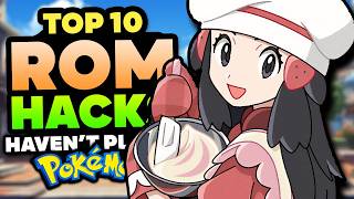 Top 10 BEST Pokemon Rom Hacks Of 2026 You Haven't Played