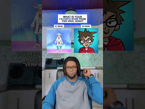 What Is Your Favorite Meme From This Viral Song: Your Favorite Martian "Verified" #shorts