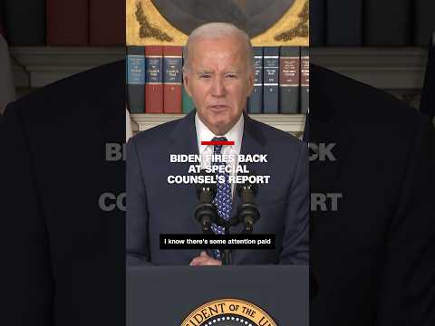 Biden fires back at Special counsel’s report