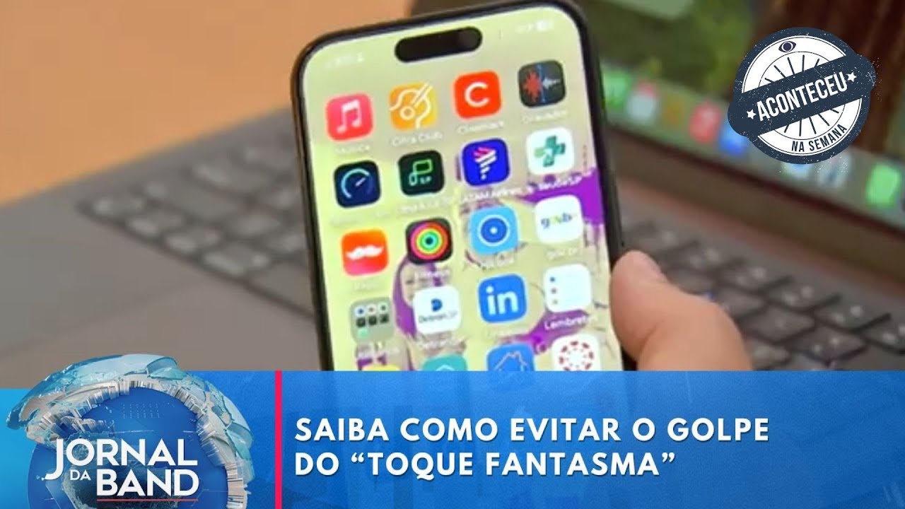 Saiba como evitar o golpe do “toque fantasma” | Aconteceu na Semana