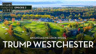 Club Life Episode 2 | Inside Trump National Westchester, New York's Premier Private Golf Club