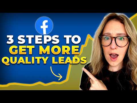 How To Get More Quality Leads From Facebook Ads (1,000+ Leads per Month)