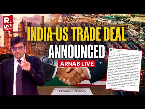 President Trump India-US Announces Trade Deal I Arnab LIVE
