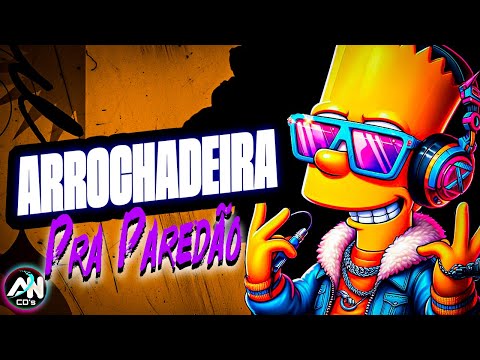 O REI DA ARROCHADEIRA - AS MAIS TOCADAS 2K25 - PANKADÃO DE SOM PRA PAREDÃO - DJ BIT NO BEAT