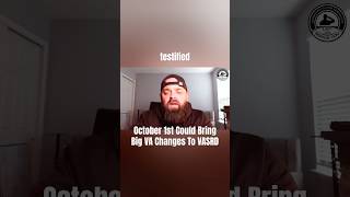 October 1st Could Bring Big VA Changes To the VASRD