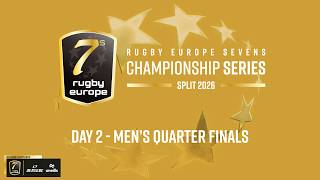 RUGBY EUROPE SEVENS MEN'S CHAMPIONSHIP SERIES 2026 - SPLIT - LEG 2 - DAY 2 - QUARTER FINALS