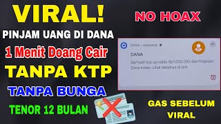 Cara Pinjam Uang di Dana - Cara Meminjam Uang di Dana Tanpa KTP - Pinjol Mudah Cair 2025!!