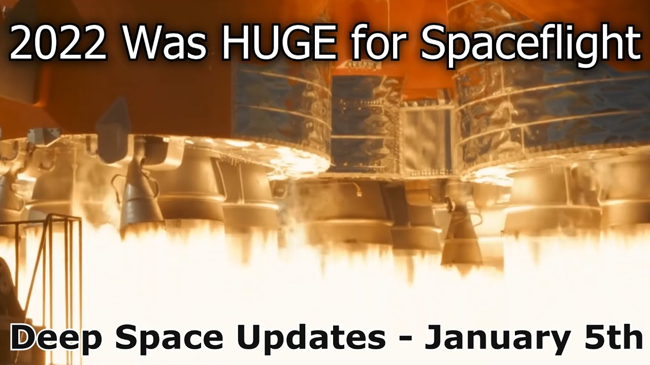 SpaceX’s Record Breaking 2022 – Deep Space Updates – January 5th 2023