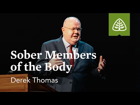 Derek Thomas: Sober Members of the Body