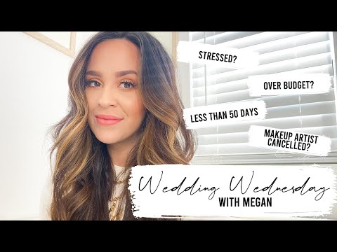 I'M BACK! Wedding Wednesdays with Megan!