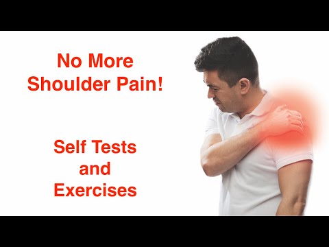 Self Tests and Exercises for Common Shoulder Pain