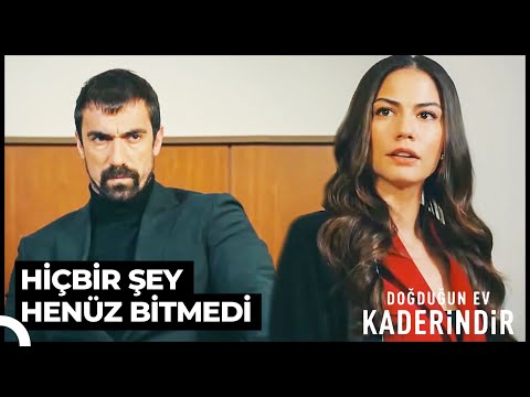 Kaderimize Boyun Eğmeyeceğiz! | Doğduğun Ev Kaderindir