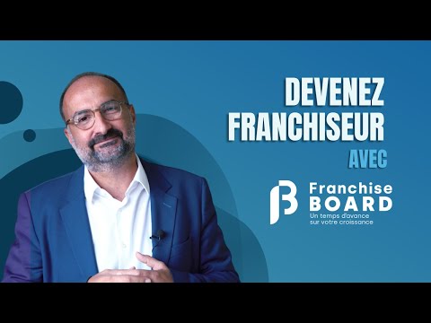 Les 12 étapes pour devenir franchiseur selon Franchise Board