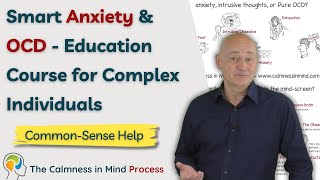 How to Overcome Anxiety & Pure OCD: A Smart Guide for Creatives and ADHD type Minds