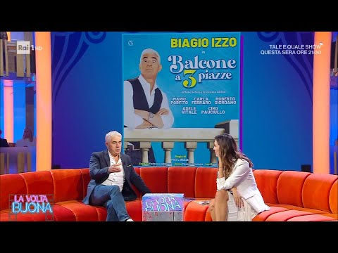 "Balcone a 3 piazze", Biagio Izzo torna a teatro - La Volta Buona 03/11/2023