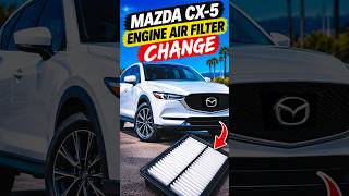 How to Replace Engine Air Filter | Mazda CX-5 2017-2025