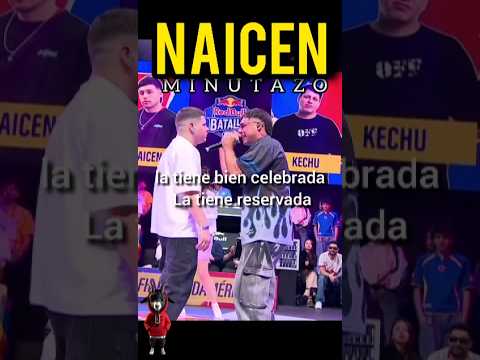 Todos Hablan de KECHU, pero NAICEN rompió en su MINUTO También #freestyle #batallasderap #hiphop