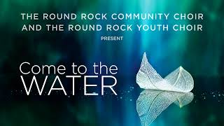 Come to the Water