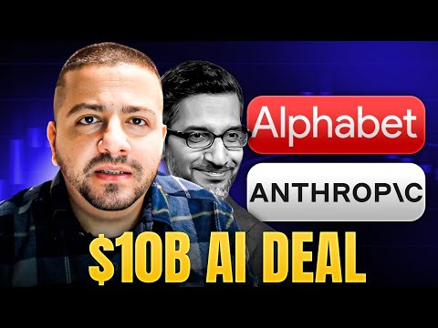Alphabet Lands Deal With Anthropic Worth Tens of Billions of Dollars! | GOOG Stock