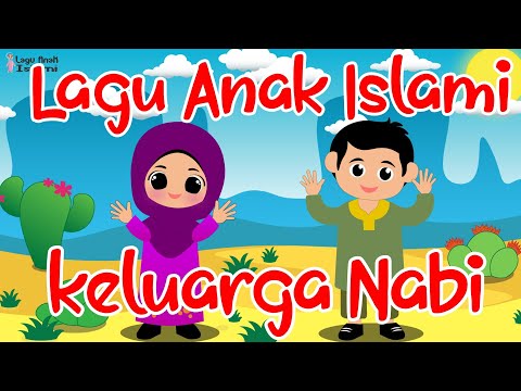 Lagu Anak Islami   Keluarga Nabi   Lagu anak terpopuler 2024