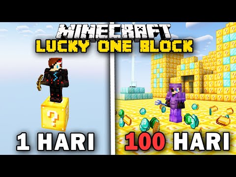 100 Hari Minecraft Tapi Lucky One Block