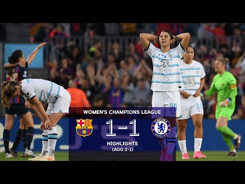 Barcelona Femeni v Chelsea Women 1-1 (Agg 2-1) | UWCL Highlights