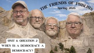 The Constitution in American Life - Spr. '26 E18: When Is a Democracy a Democracy?