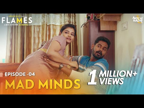 FLAMES | Episode 04 - Mad Minds | Web series | Awesome Machi | English Subtitles