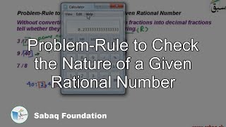 Problem-Rule to Check the Nature of a Given Rational Number