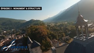 Grenoble Drone Vision / Monument & Structure