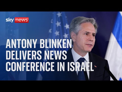 Watch live: Antony Blinken delivers news conference in Israel
