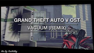 GTA V Remixed OST - Vacuum (North Yankton Memories)