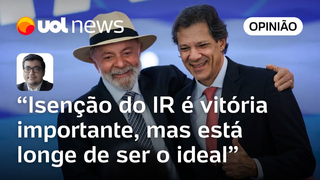 IR isenção até R$ 5 mil é vitória importante mas está longe de uma reforma ideal | Salto