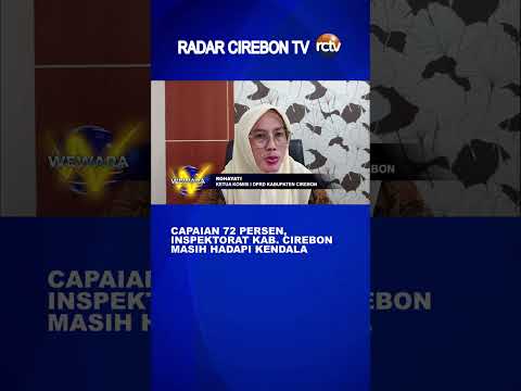 Capaian 72 Persen, Inspektorat Kab Cirebon Masih Hadapi Kendala
