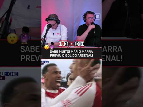 O MARRA PREVIU O GOL DO ARSENAL! 🤯😳🔮 #shorts