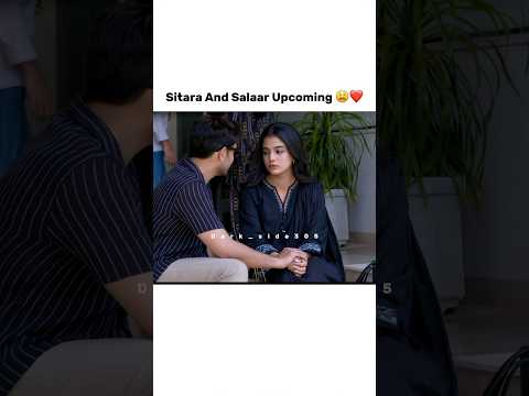 Sitara And Salaar Upcoming 😫❤️#shorts #youtubeshorts #laibakhan #aliansari #shortsfeed
