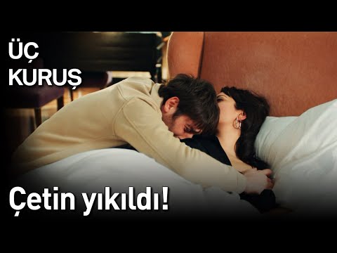 Üç Kuruş 20. Bölüm - Çetin Yıkıldı!