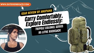 A must watch, 95L Colonel Rucksack Review by Certified Coach #hiking #camping #trekking #review