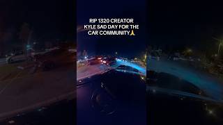 RIP KYLE 1320 VIDEO🙏🙏🙏