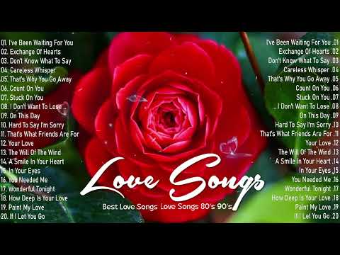 Greates Relaxing Love Songs 80's 90's - Love Songs Of All Time Playlist - Old Love Songs