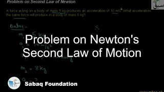 Problem on Newton's Second Law of Motion