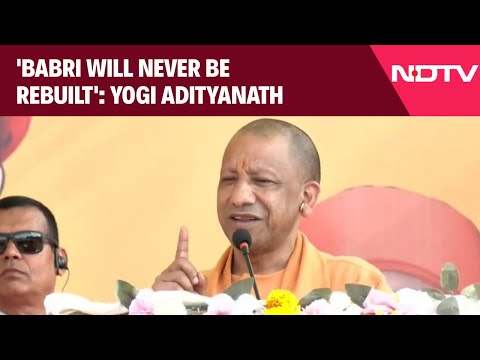 Yogi Adityanath News | 'Babri Will Never Be Rebuilt': Yogi Adityanath