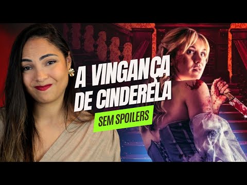 A VINGANÇA DE CINDERELA é exatamente como o esperado | Crítica SEM Spoilers